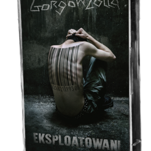 Kaseta Gorgonzolla Eksploatowani X lat